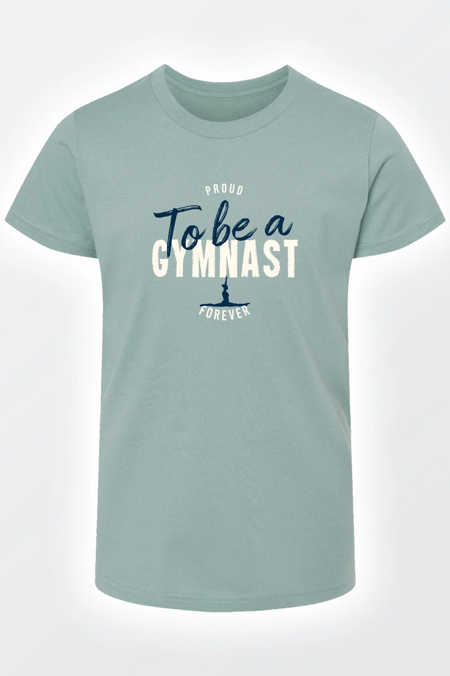 Proud to be a Gymnast forever Child T-shirt